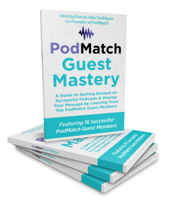 Pick up your copy of PodMatch Guest Mastery today!