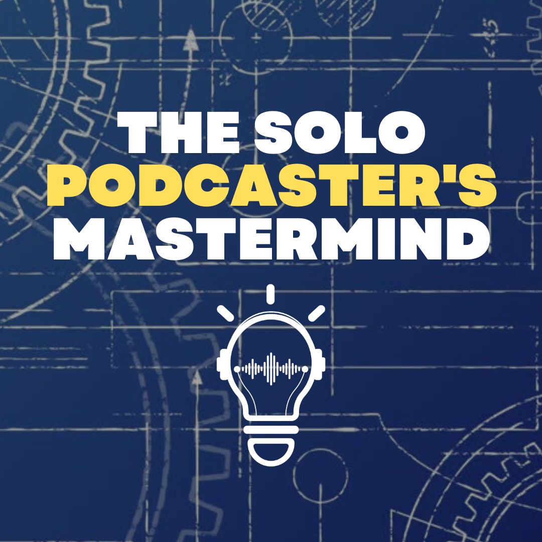 The Solo Podcaster's Mastermind is a fully interactive 60-Day training program designed to help you launch your solo podcast, build an infrastructure to manage it, and enhance your skill set so you can leverage your podcast to achieve your brand objectives.